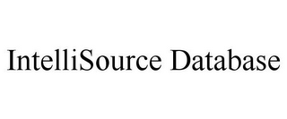 INTELLISOURCE DATABASE