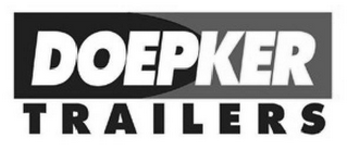 DOEPKER TRAILERS