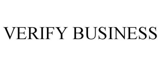 VERIFY BUSINESS