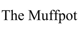 THE MUFFPOT