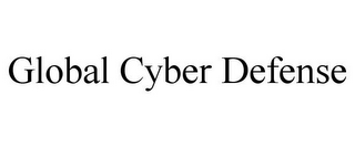 GLOBAL CYBER DEFENSE