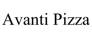 AVANTI PIZZA