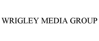 WRIGLEY MEDIA GROUP