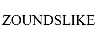 ZOUNDSLIKE