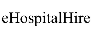 EHOSPITALHIRE
