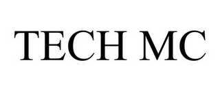TECH MC