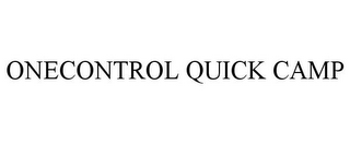 ONECONTROL QUICK CAMP