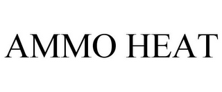 AMMO HEAT
