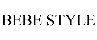 BEBE STYLE