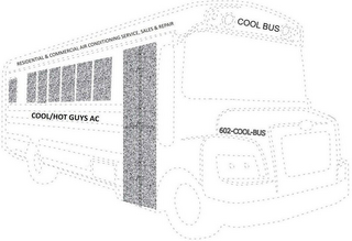 RESIDENTIAL & COMMERCIAL AIR CONDITIONING SERVICE, SALES & REPAIR COOL BUS COOL/HOT GUYS AC 602-COOL-BUS