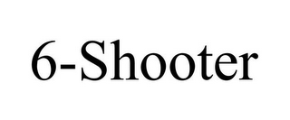 6-SHOOTER