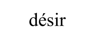 DÉSIR