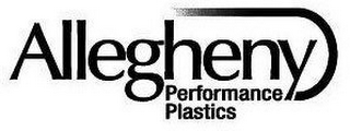 ALLEGHENY PERFORMANCE PLASTICS