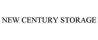 NEW CENTURY STORAGE