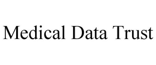 MEDICAL DATA TRUST