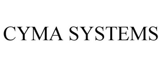 CYMA SYSTEMS