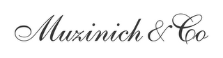 MUZINICH & CO