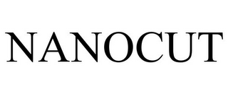 NANOCUT