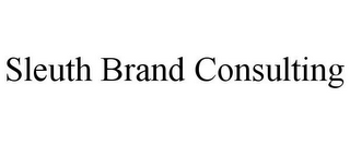 SLEUTH BRAND CONSULTING