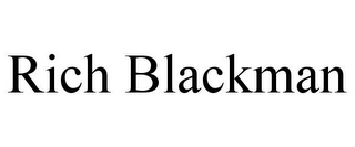 RICH BLACKMAN