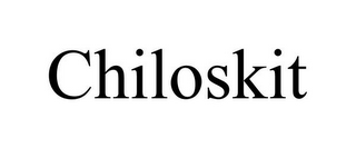 CHILOSKIT