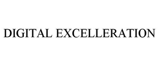 DIGITAL EXCELLERATION