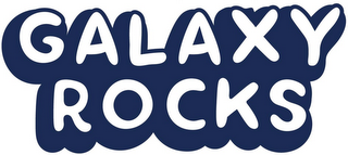 GALAXY ROCKS