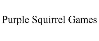 PURPLE SQUIRREL GAMES