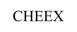 CHEEX