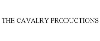 THE CAVALRY PRODUCTIONS