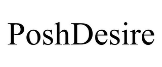 POSHDESIRE