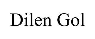 DILEN GOL