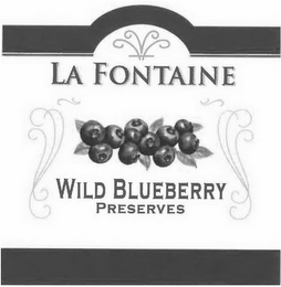 LA FONTAINE WILD BLUEBERRY PRESERVES