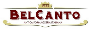 BELCANTO ANTICA FORMAGGERIA ITALIANA 1933