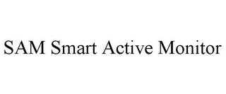 SAM SMART ACTIVE MONITOR