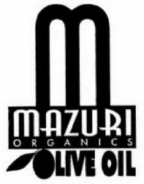 M MAZURI ORGANICS OLIVE OIL