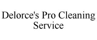DELORCE'S PRO CLEANING SERVICE