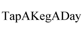 TAPAKEGADAY