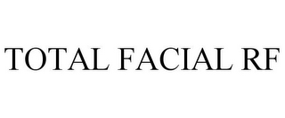 TOTAL FACIAL RF