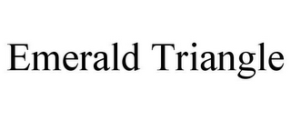 EMERALD TRIANGLE