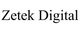 ZETEK DIGITAL