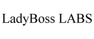 LADYBOSS LABS