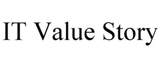 IT VALUE STORY