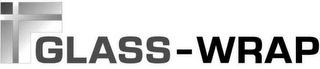 GLASS-WRAP