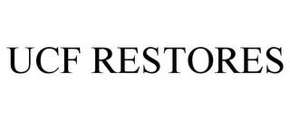 UCF RESTORES