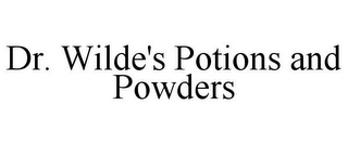 DR. WILDE'S POTIONS AND POWDERS