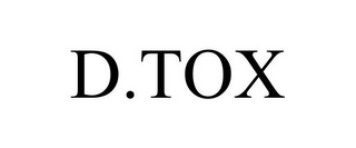 D.TOX