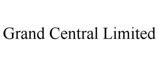 GRAND CENTRAL LIMITED