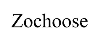 ZOCHOOSE