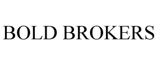 BOLD BROKERS